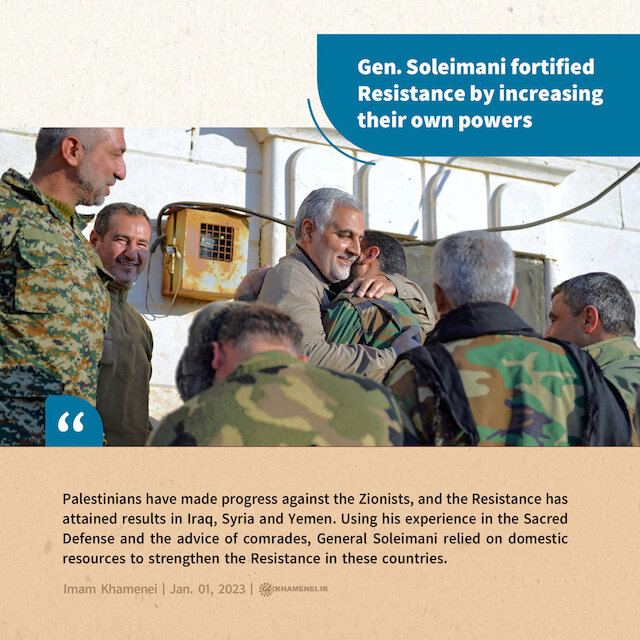 Gen. Soleimani fortified Resistance by increasing their own powers